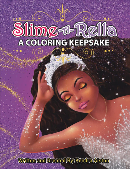 Slime -A- Rella: A Coloring Keepsake - 4960
