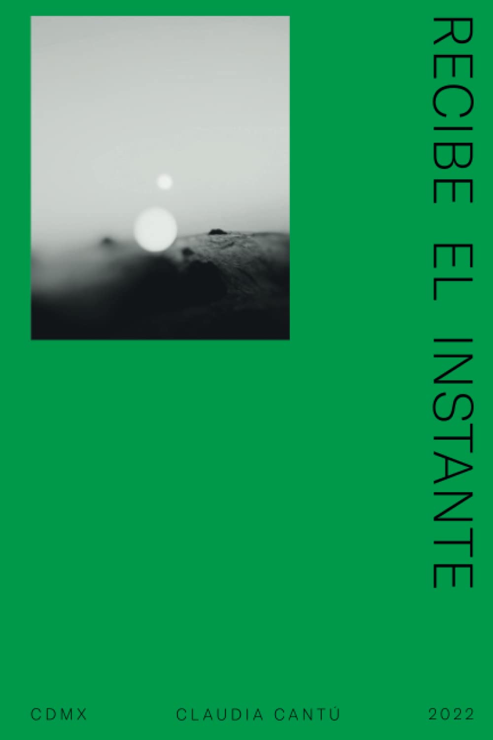 RECIBE EL INSTANTE (Spanish Edition) - 3283