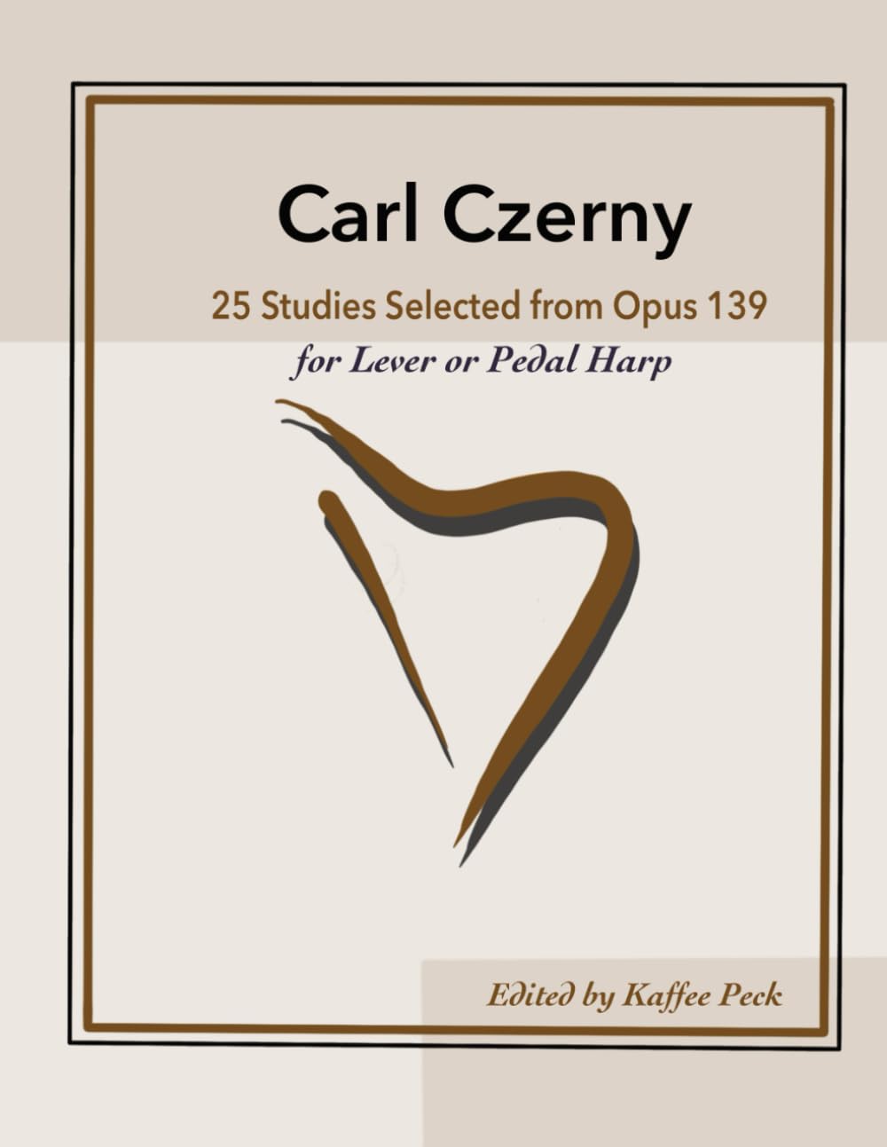 Carl Czerny 25 Studies for Lever or Pedal Harp: Selected from Opus 139 - 2020