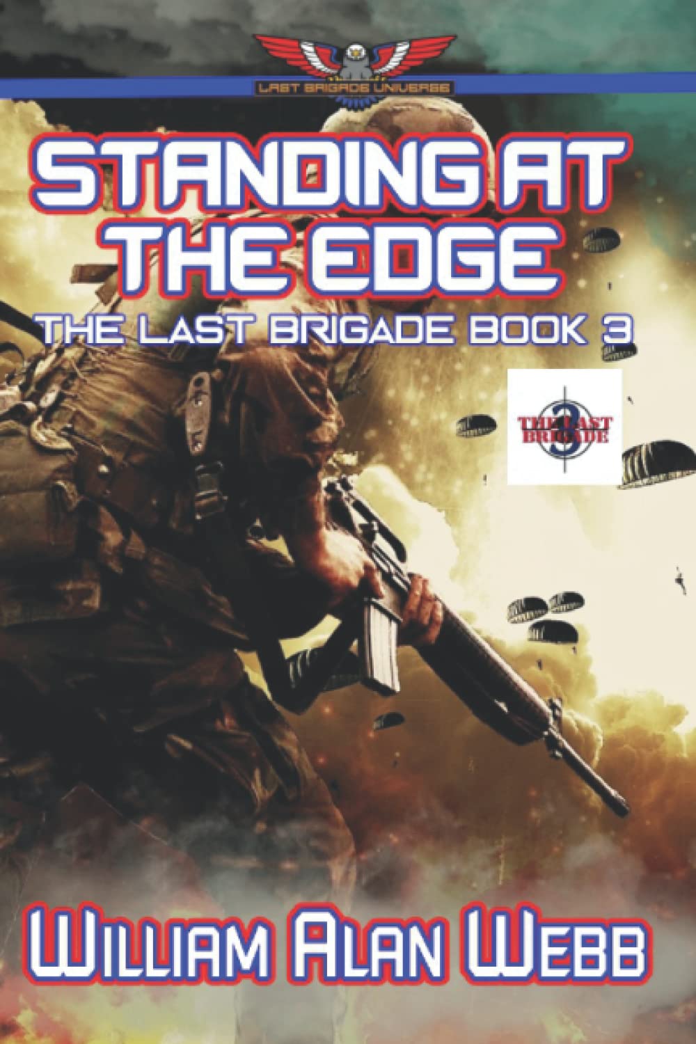 Standing At The Edge: The Last Brigade, Book 3 - 798