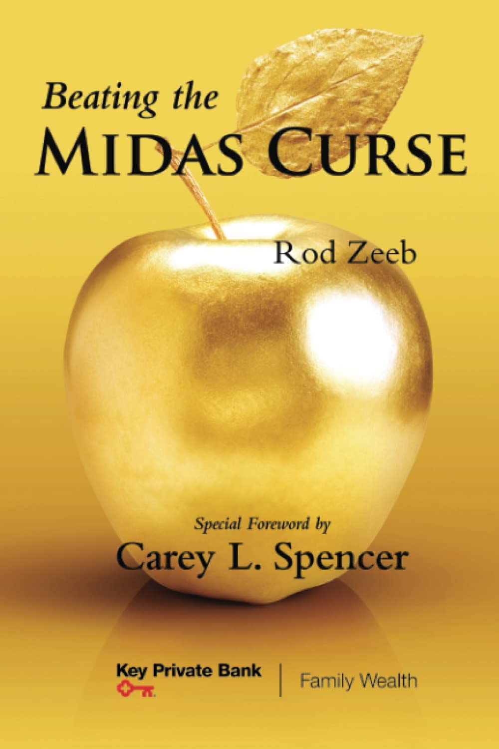 Beating the Midas Curse: Special Foreword by Carey L. Spencer - 9138