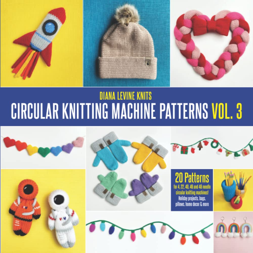 Circular Knitting Machine Patterns Vol. 3: 20 Patterns for 4, 22, 40, 46 and 48 Needle Circular Knitting Machines - 5475