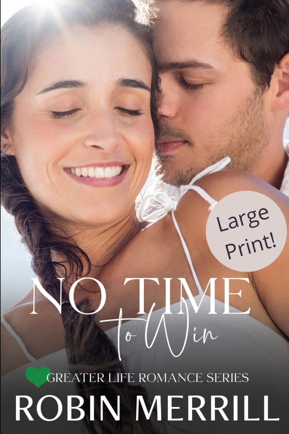 No Time to Win: Large Print Edition