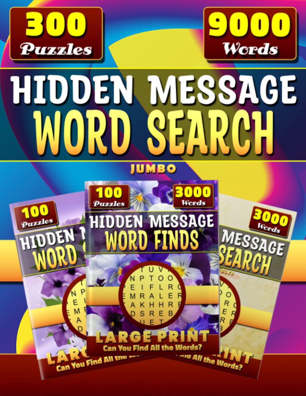 Jumbo Hidden Message Word Search: Large Print. Secret Message Word Search (Word Finds). Circle a Word. Hidden Message Word Find Puzzle Books. - 6159
