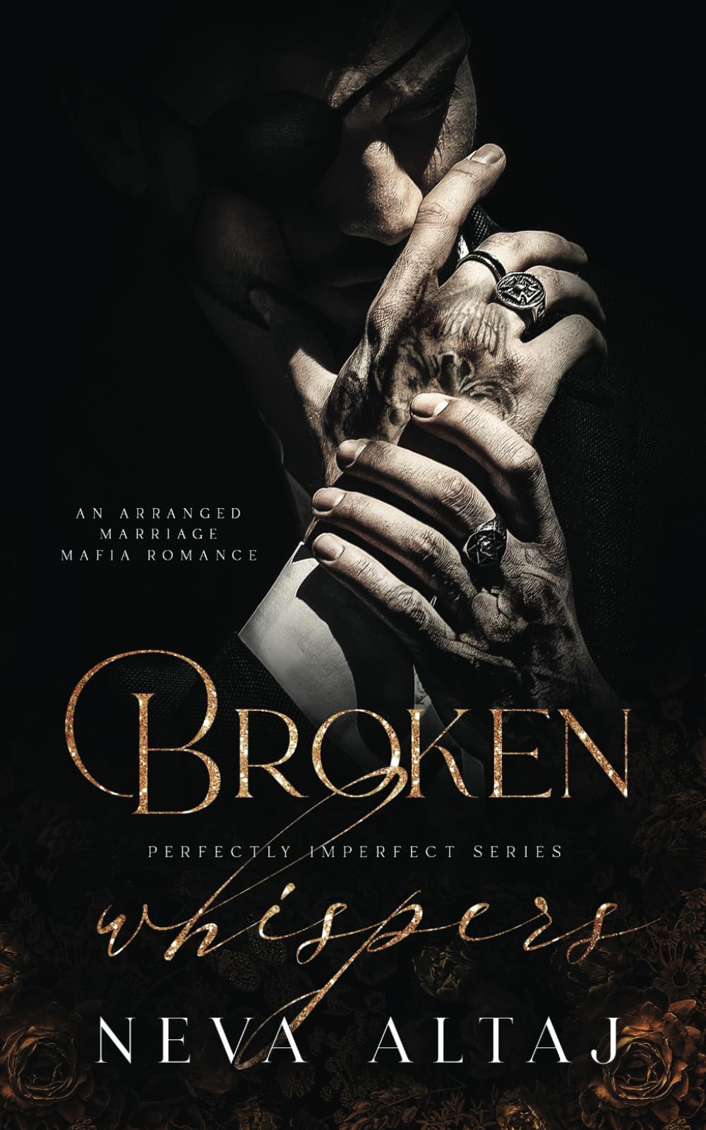 Broken Whispers: An Arranged Marriage Mafia Romance (Perfectly Imperfect) - 3421