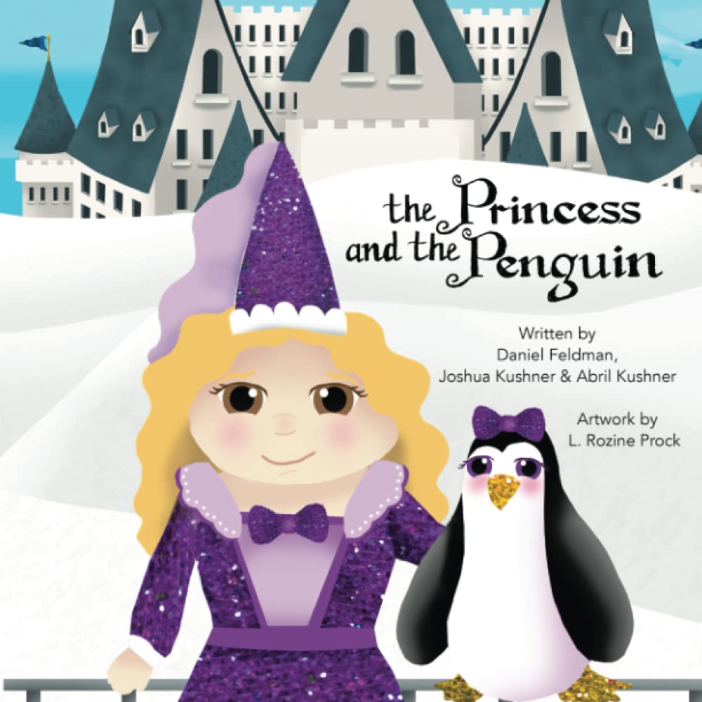 The Princess and the Penguin (The Princess and the Penguin - Children's Book Series)