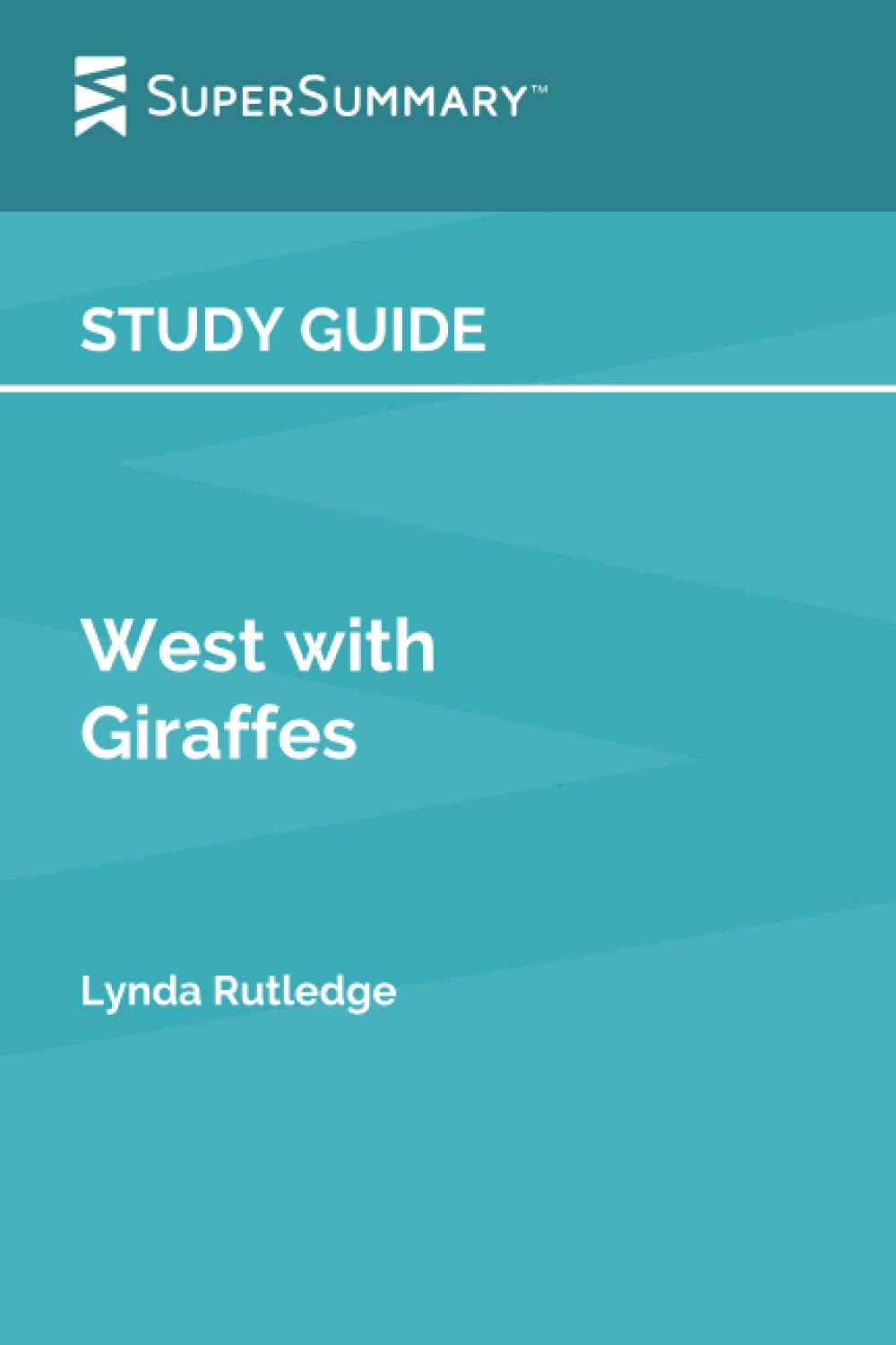 Study Guide: West with Giraffes by Lynda Rutledge (SuperSummary) - 6040