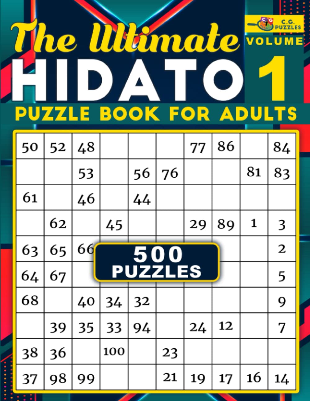 The Ultimate Hidato Puzzle Book for Adults: 500 Logic Puzzles to Reduce Brain Age Volume 1 - 185