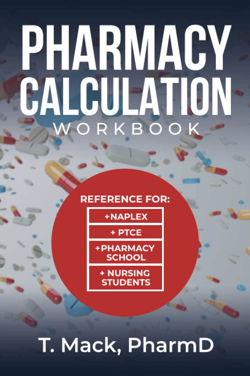 PHARMACY CALCULATION: WORKOUT