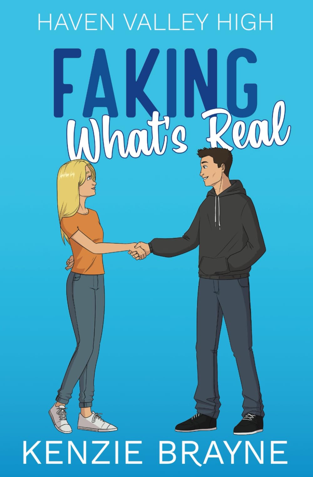 Faking What's Real (Haven Valley High) - 2161