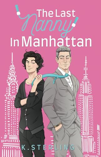 The Last Nanny In Manhattan: Nannies of New York Book 1 - 5268