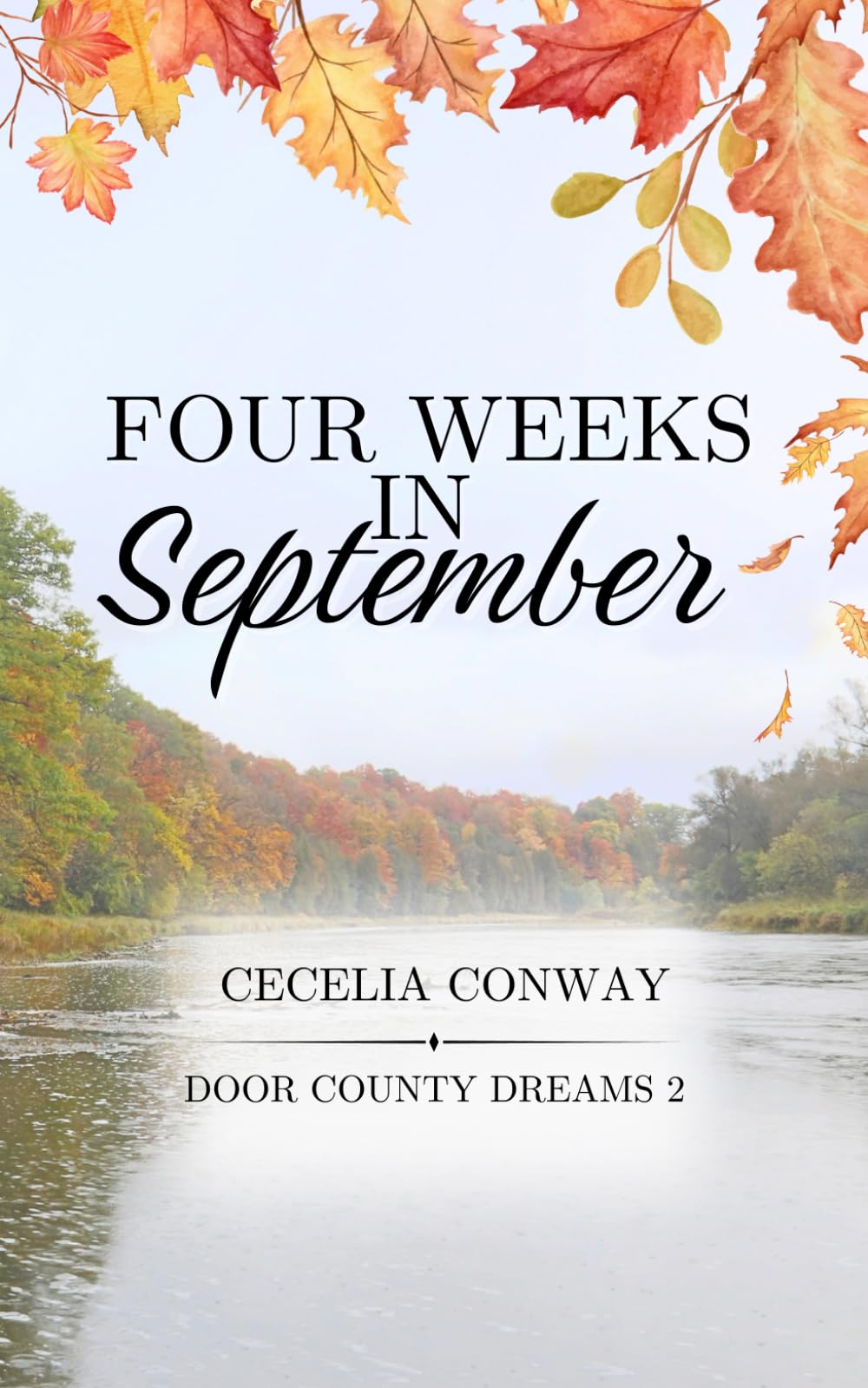 Four Weeks in September (Door County Dreams)
