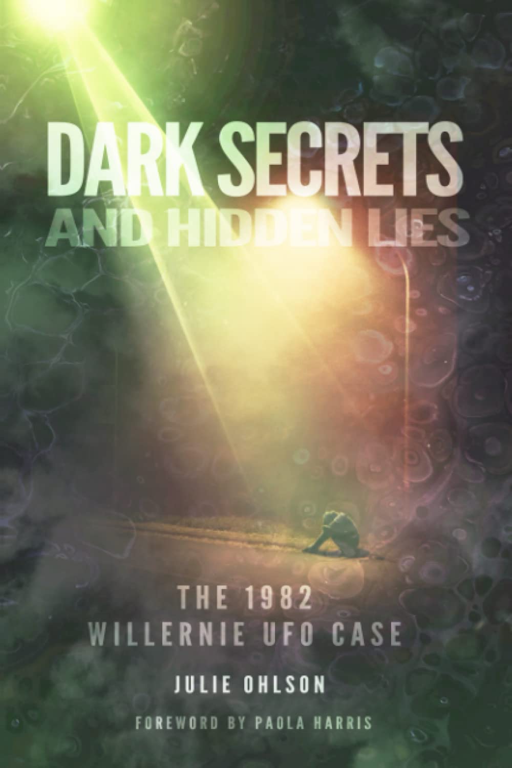 Dark Secrets and Hidden Lies: The 1982 Willernie UFO Case - 6525