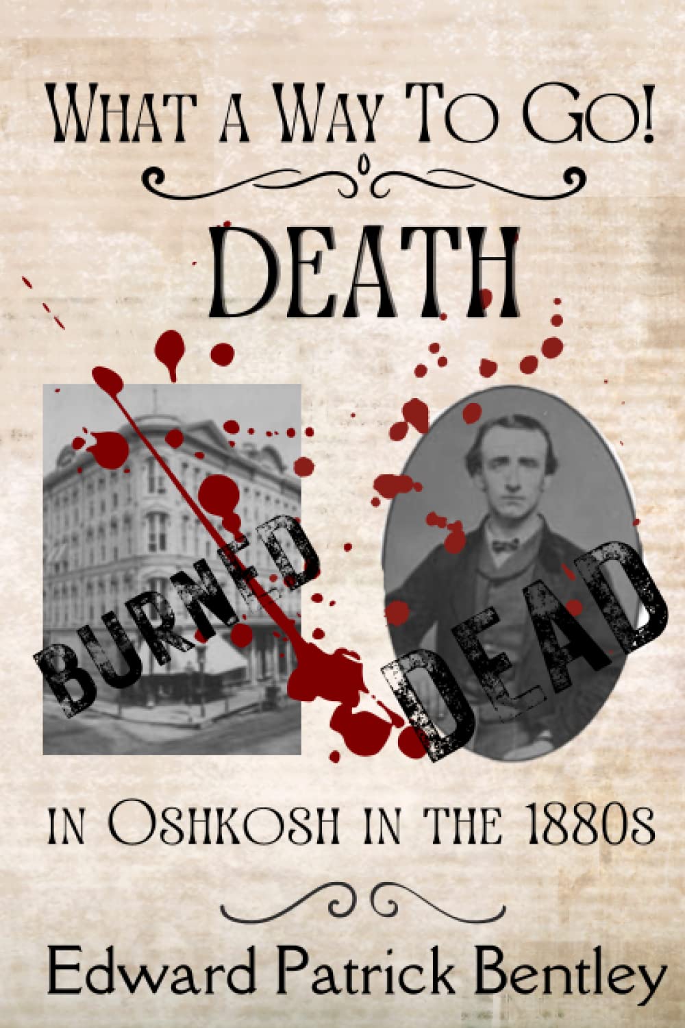 What a Way to Go: Death in Oshkosh in the 1880s