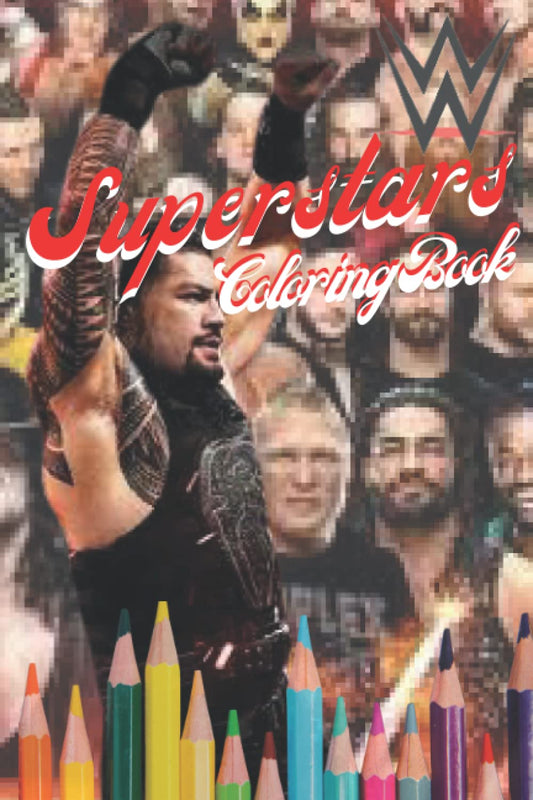 Superstars Coloring Book: The Best Wrestlers Superstars in Comic Book Styles