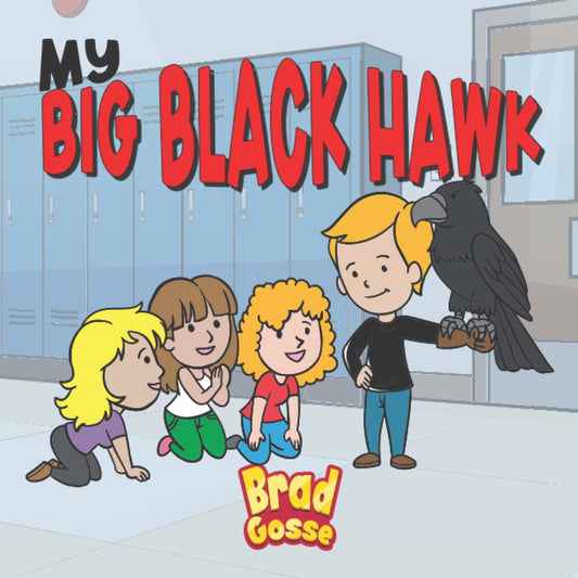 My Big Black Hawk (Rejected Children's Books) - 8413