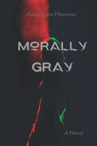 Morally Gray (Morally Gray Universe) - 3695