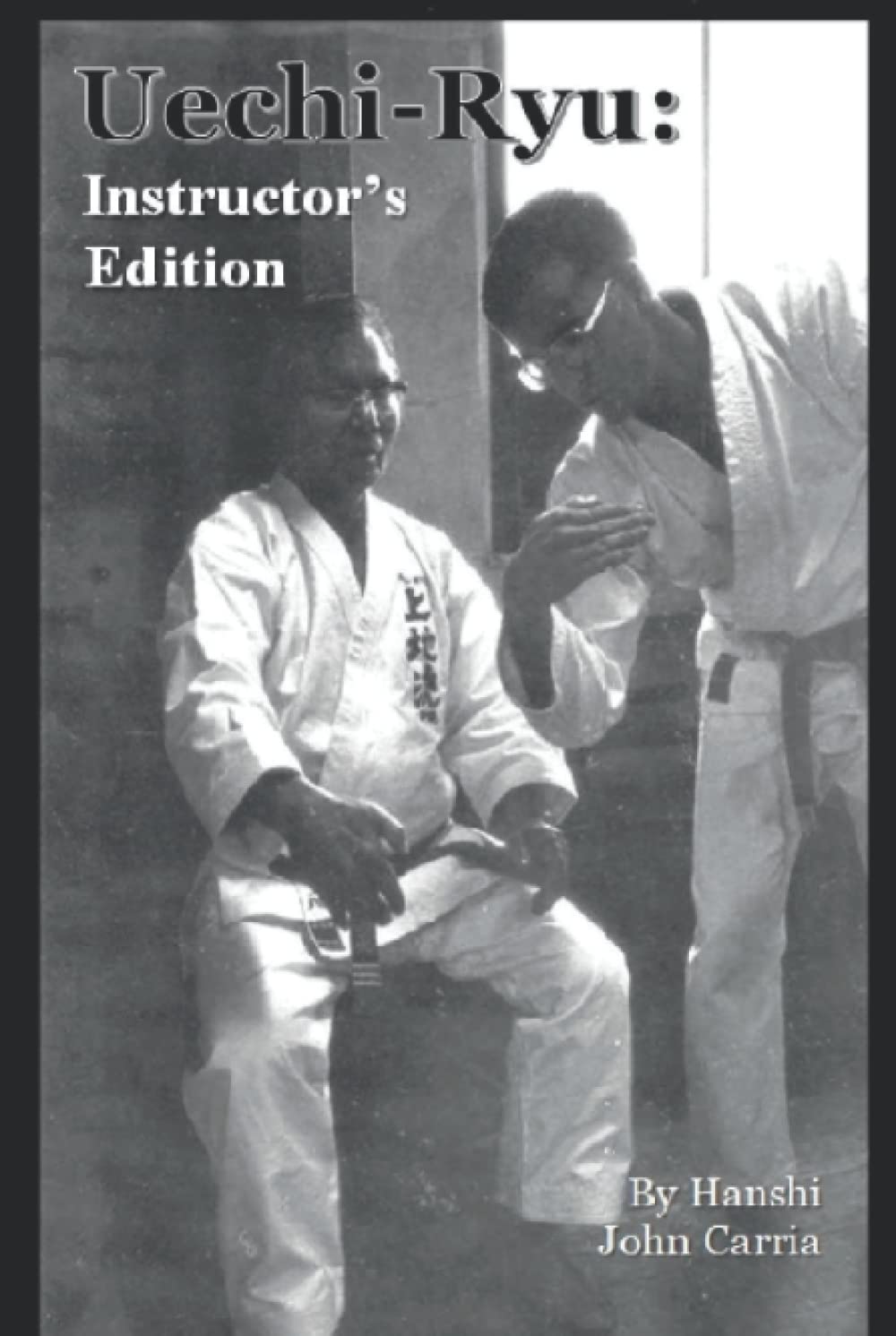 Uechi Ryu: Instructor's Edition - 5760