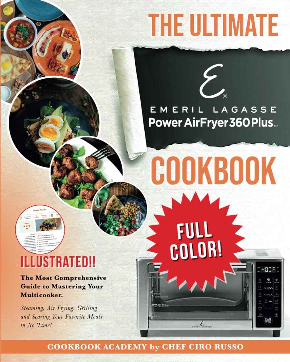 THE ULTIMATE EMERIL LAGASSE POWER AIR FRYER 360 PLUS COOKBOOK: The Most Comprehensive Guide to Mastering Your Multicooker. Steaming,Air Frying,Grilling and Searing Your Favorite Meals in NoTime - 2391