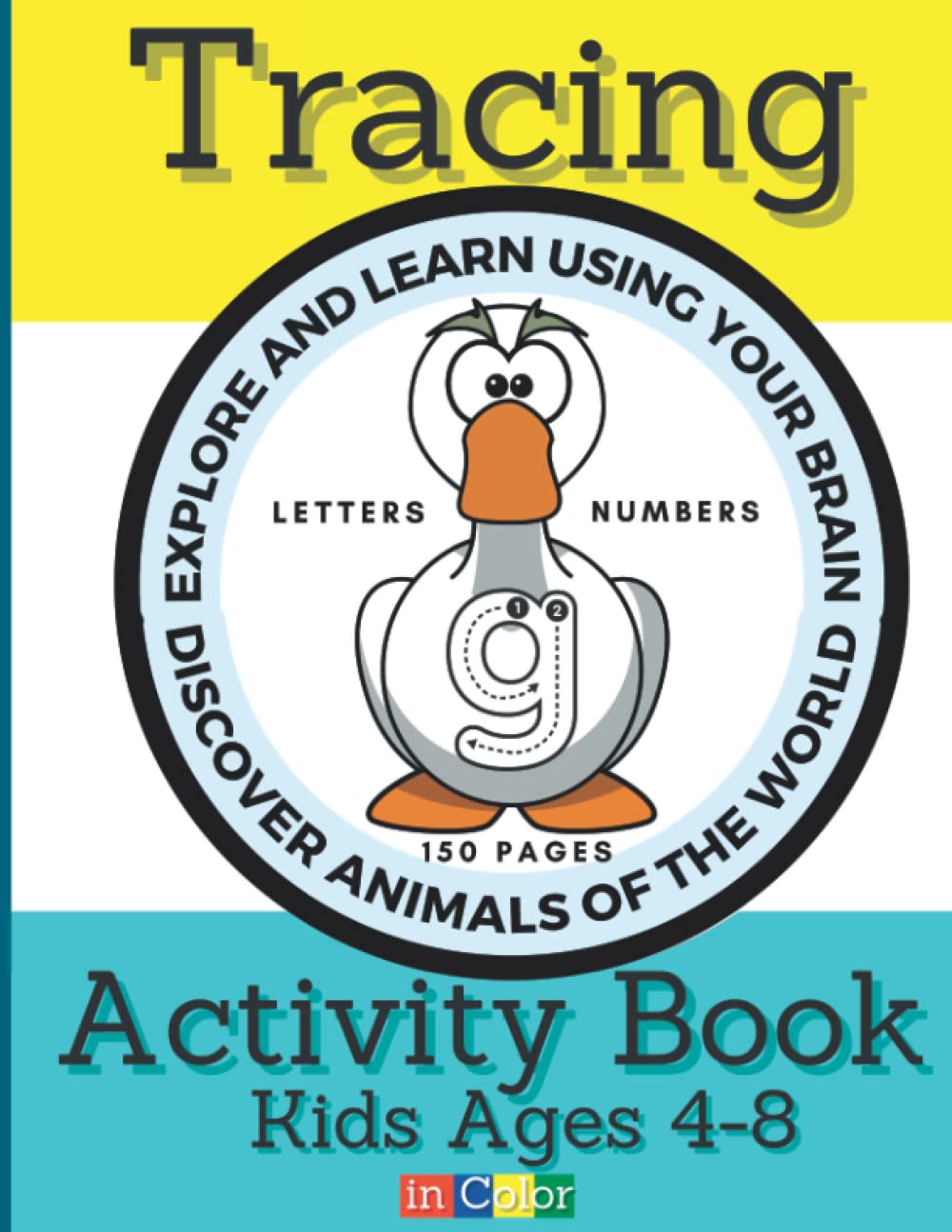 Tracing Activity Book for Kids Ages 4-8: Brain Expansion for Kids - Tracing Letters and Numbers, Using Sight Words, Studying Mazes, Counting Animals and Reading Sentences