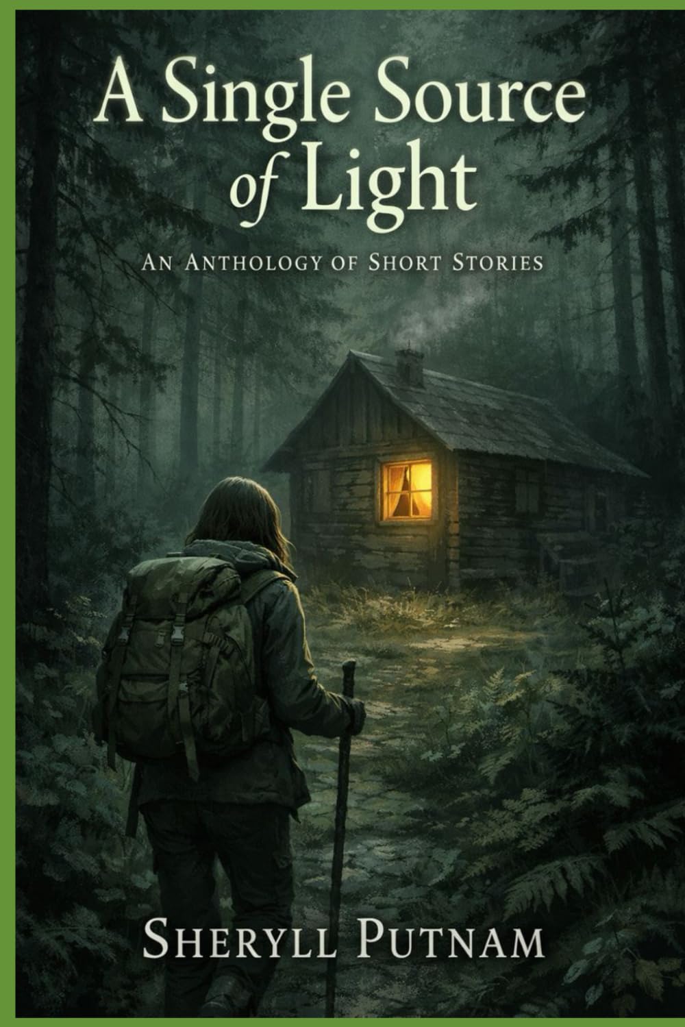 A Single Source of Light: An Anthology of Short Stories