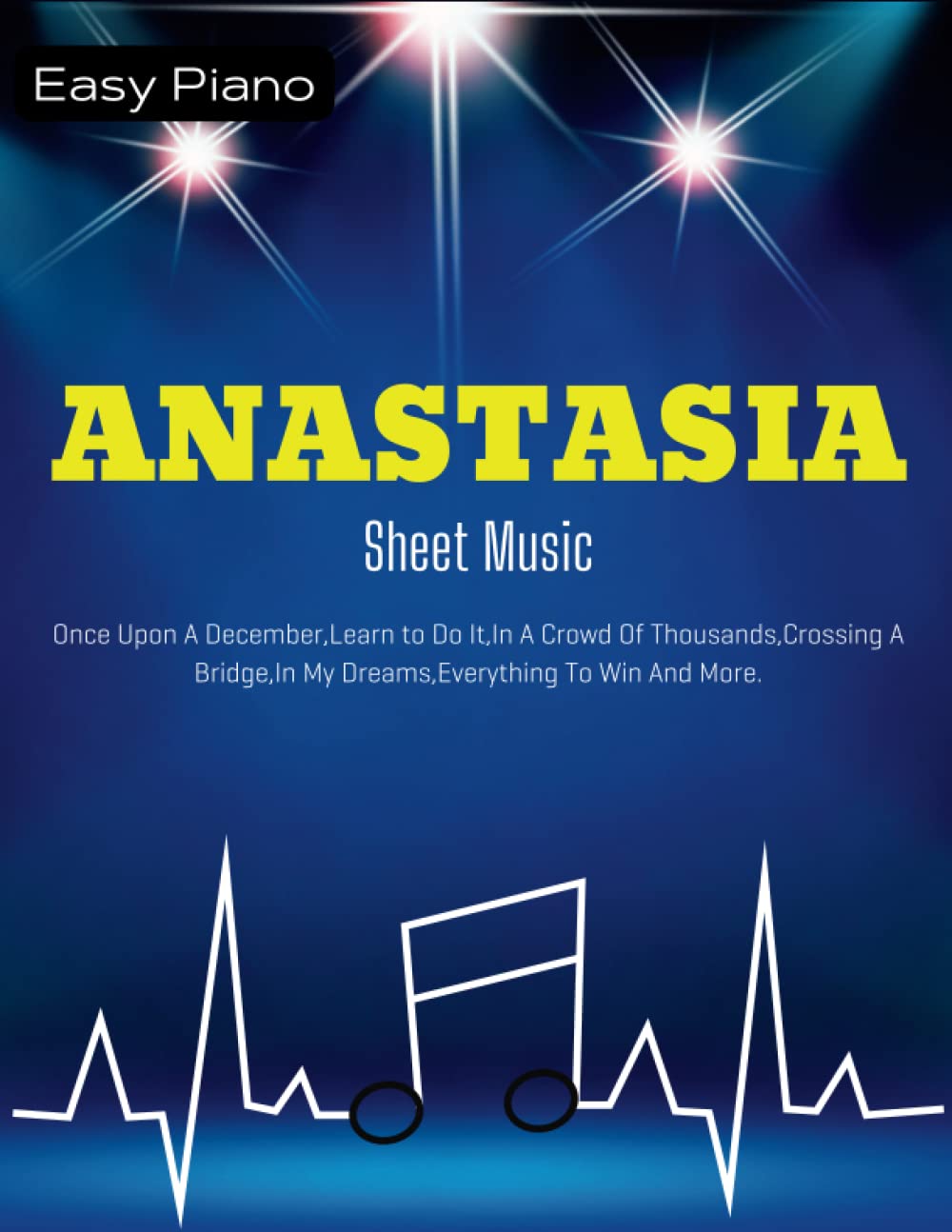 Anastasia Sheet Music: Easy Piano - 4462