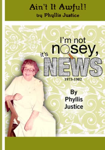 Ain't It Awful: I'm Not Nosey, It's News - 353