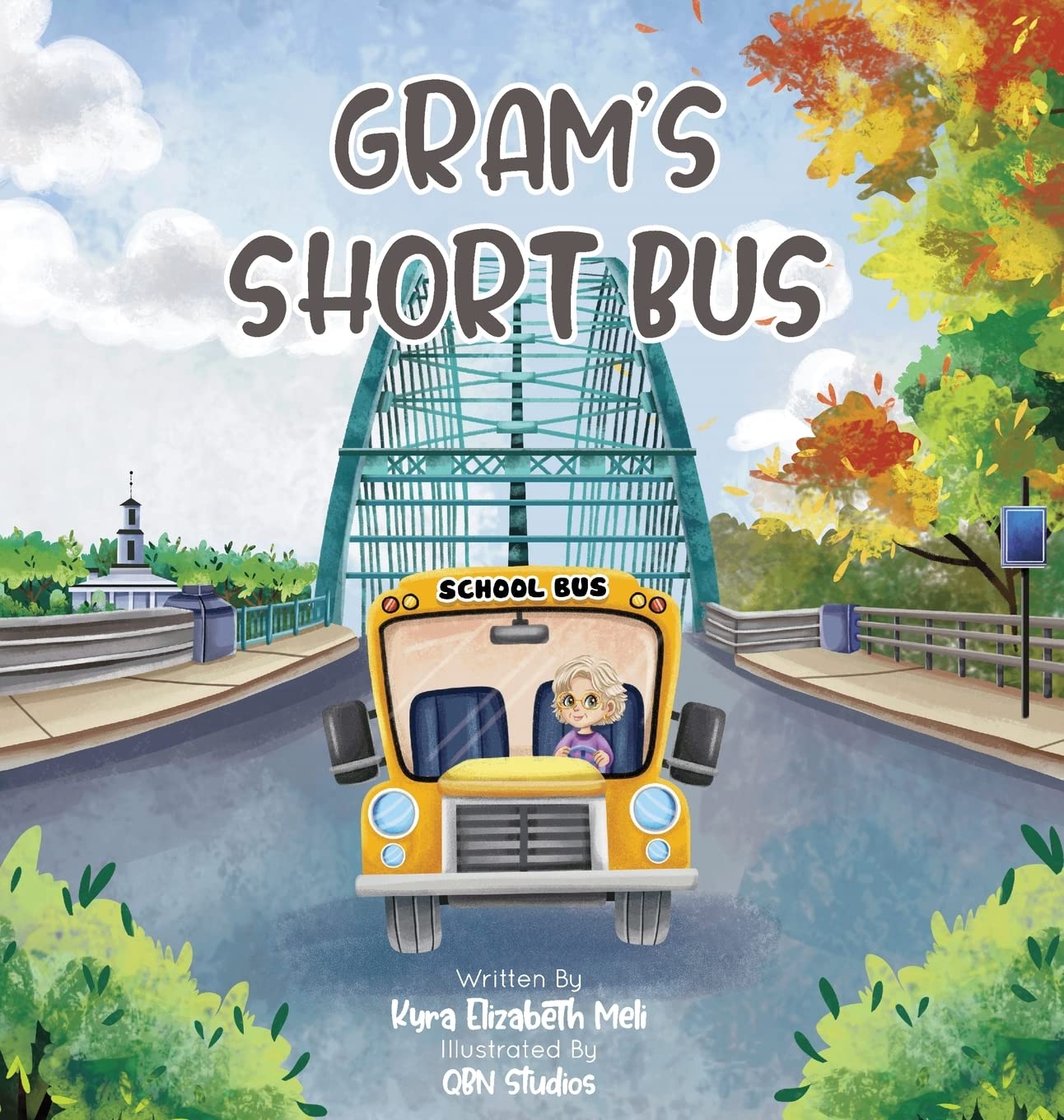 Gram's Short Bus (The Gram Stories)