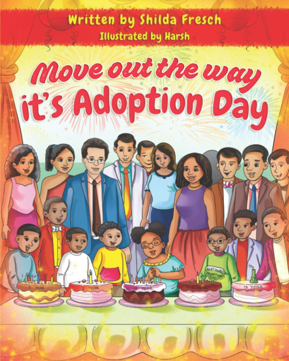 Move out the way it's Adoption Day