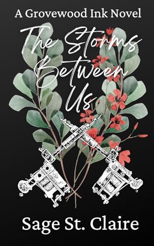 The Storms Between Us (Grovewood Ink)