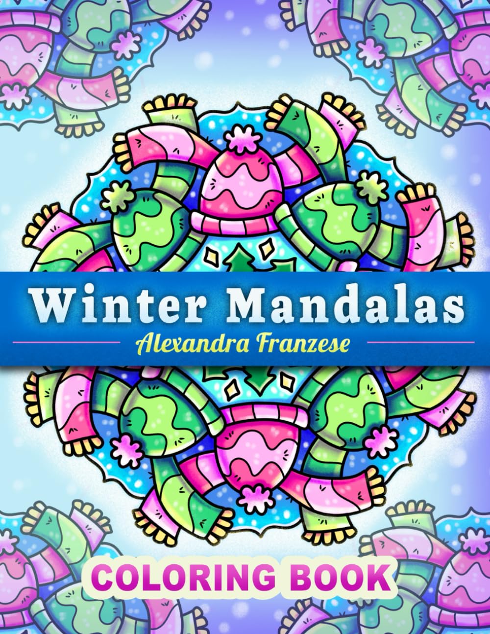 Winter Mandalas Coloring Book: Fun Easy to Color Designs, Great Holiday Activities for Kids and Adults, Christmas Pattern Pages Included (Icon Mandala Coloring Books) - 3943