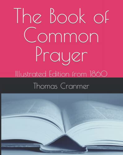 The Book of Common Prayer: Illustrated Edition from 1860 - 5373