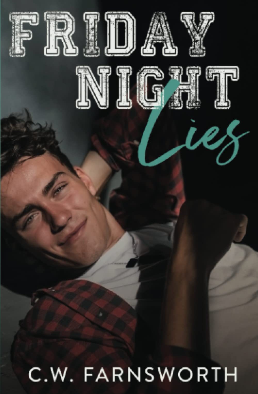 Friday Night Lies (Truth and Lies)