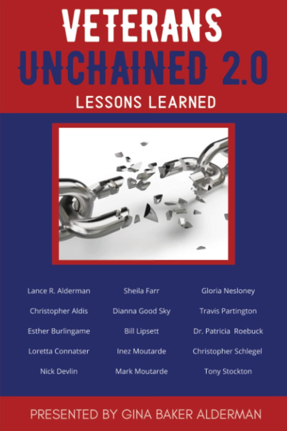 Veterans Unchained 2.0: Lessons Learned