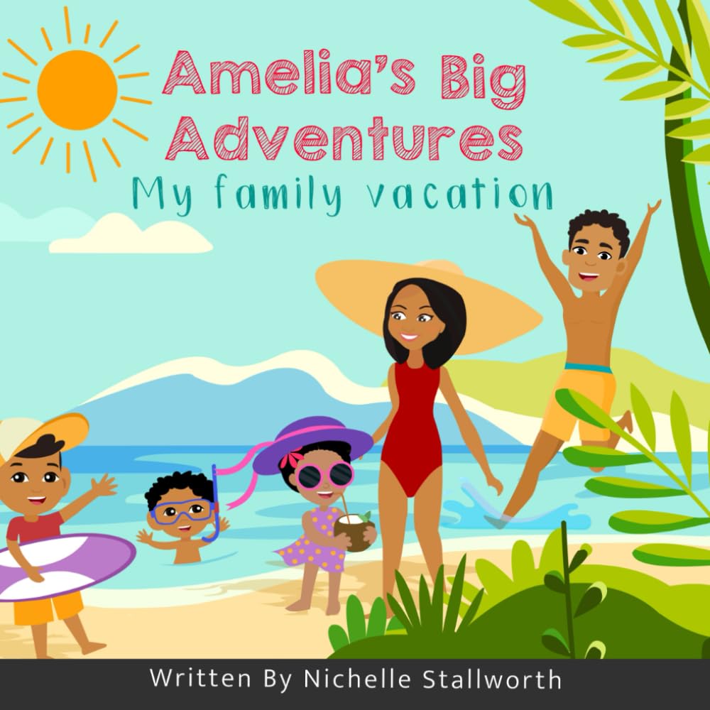 Amelia’s Big Adventures My family vacation - 9330