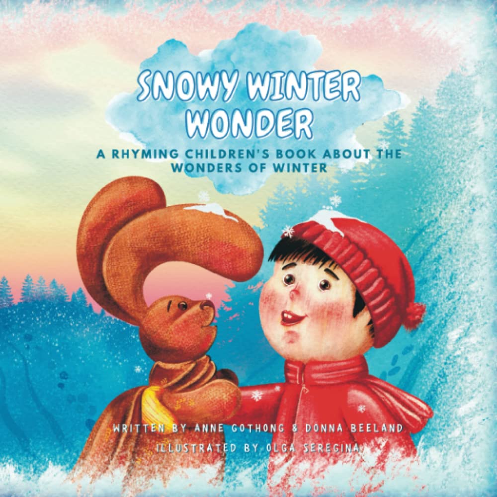 Snowy Winter Wonder: A Children's Rhyming Book About the Wonders of Winter (Toddler Book Series: Teach Me About Seasons (Davey and Bunny))