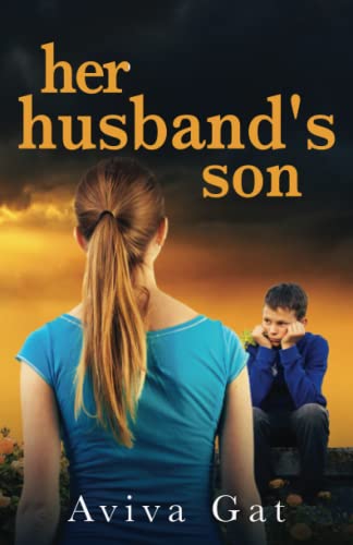 Her Husband's Son: An emotional and powerful story about family, secrets, and impossible dilemmas.