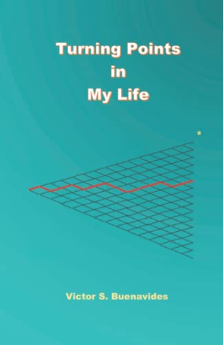Turning Points in My Life
