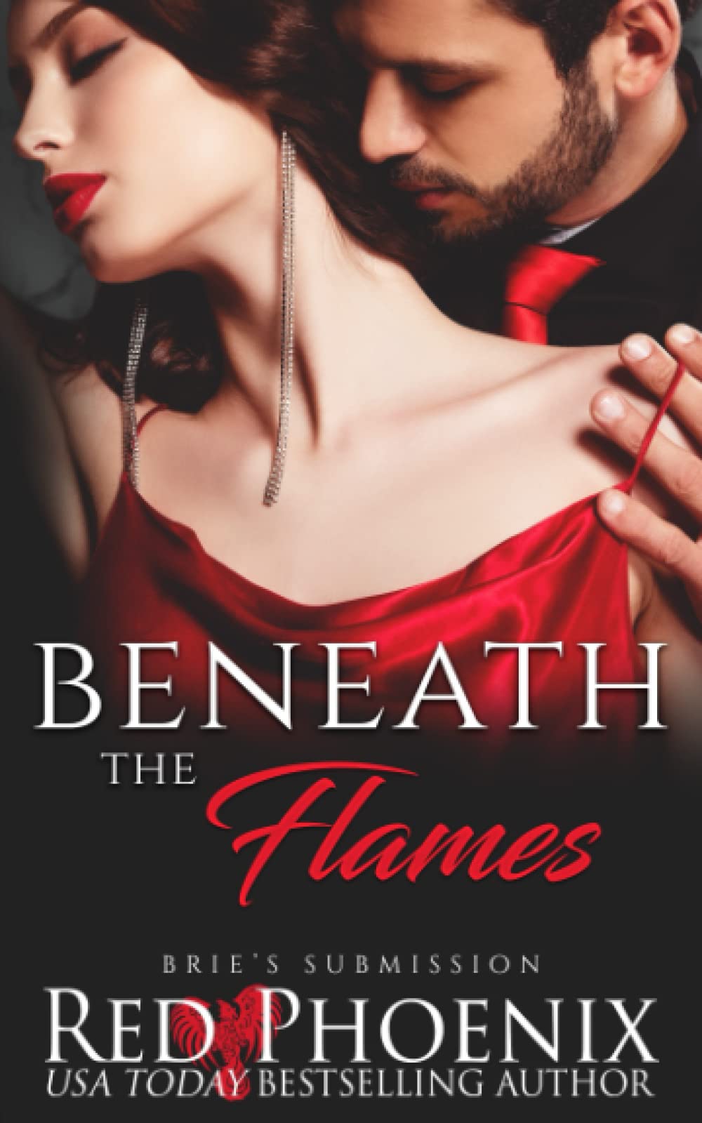 Beneath the Flames (Brie's Submission)