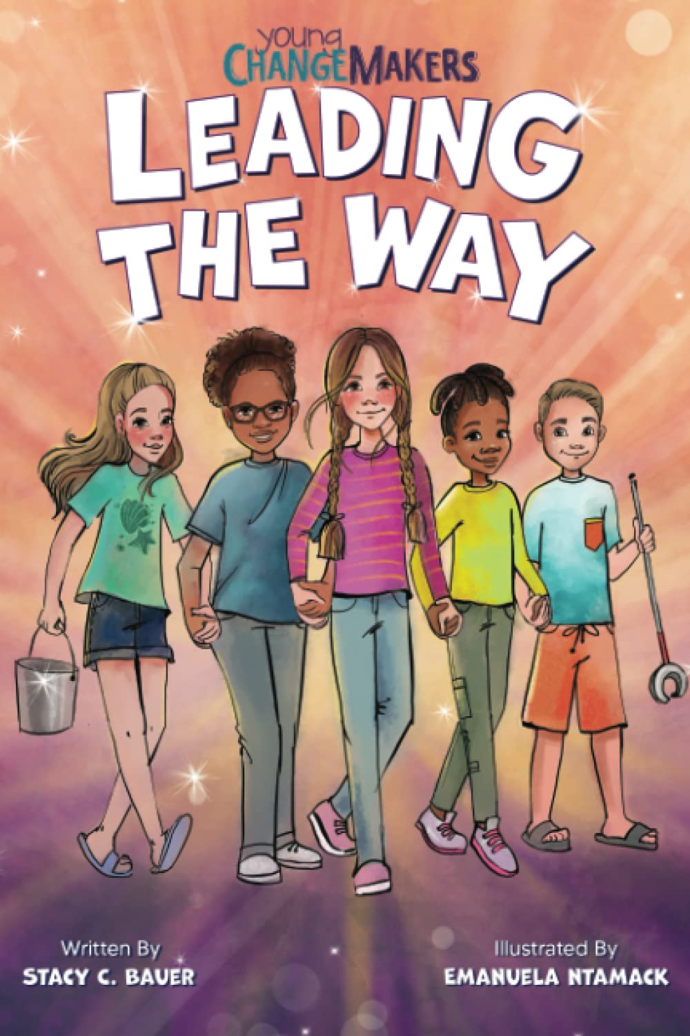 Leading the Way: An Inspiring Childrens Book About Making a Difference