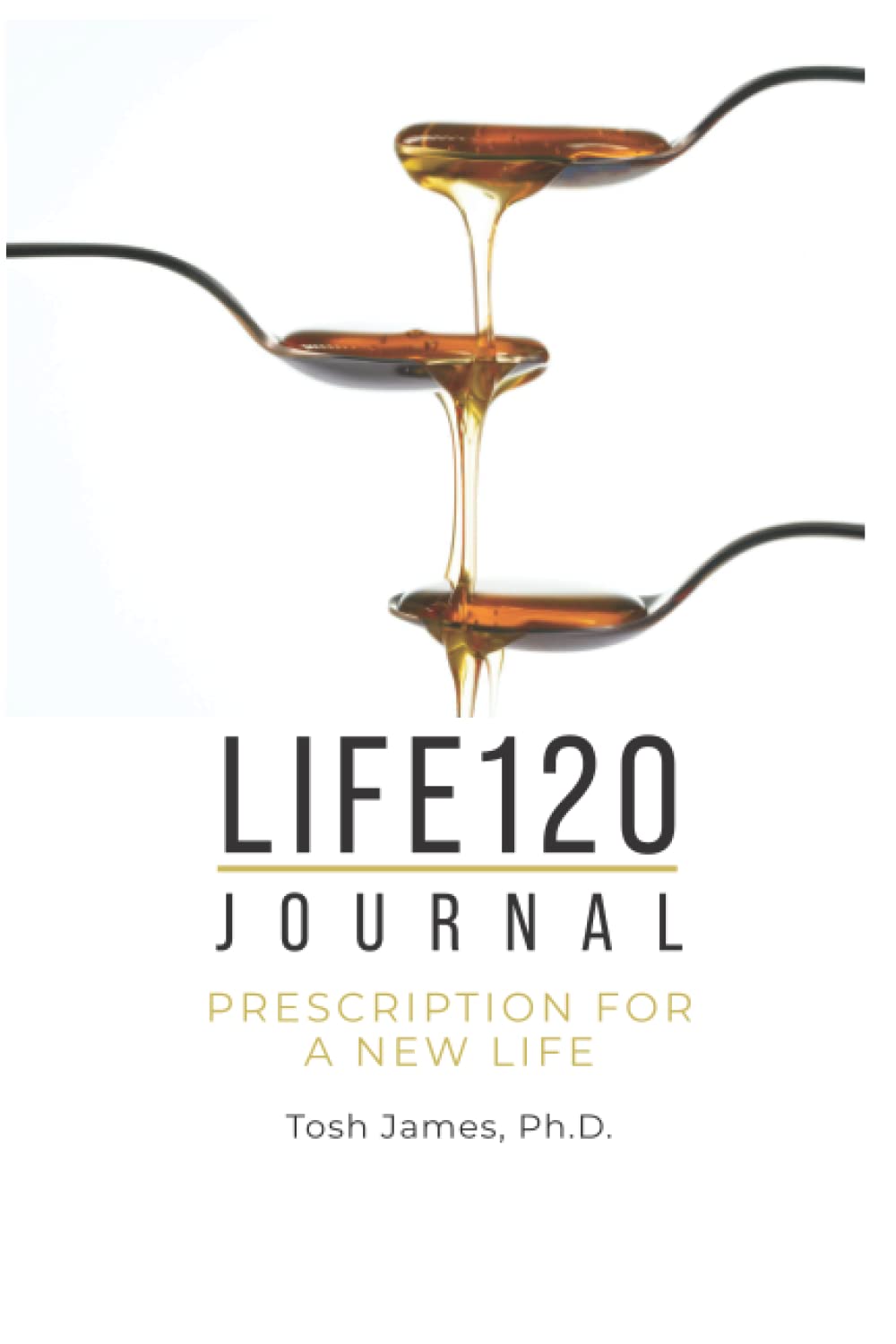 Life120: Prescription for a New Life