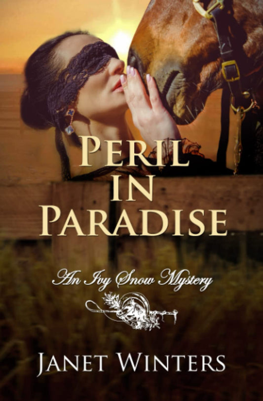 Peril In Paradise: An Ivy Snow Mystery (Ivy Snow Mysteries)