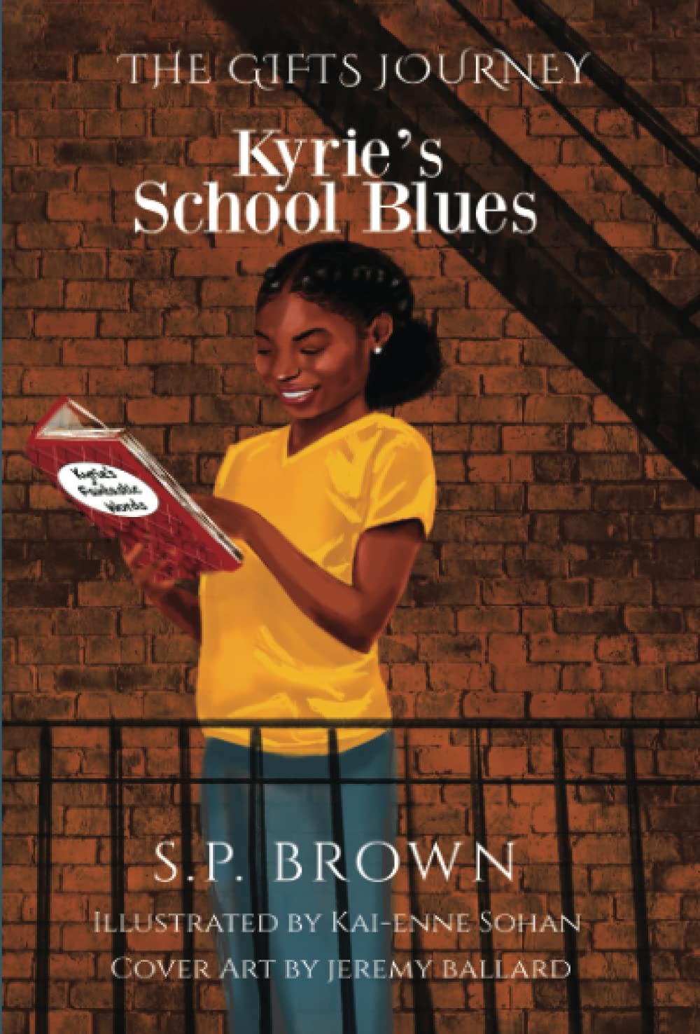 Kyrie’s School Blues (The Gifts Journey)