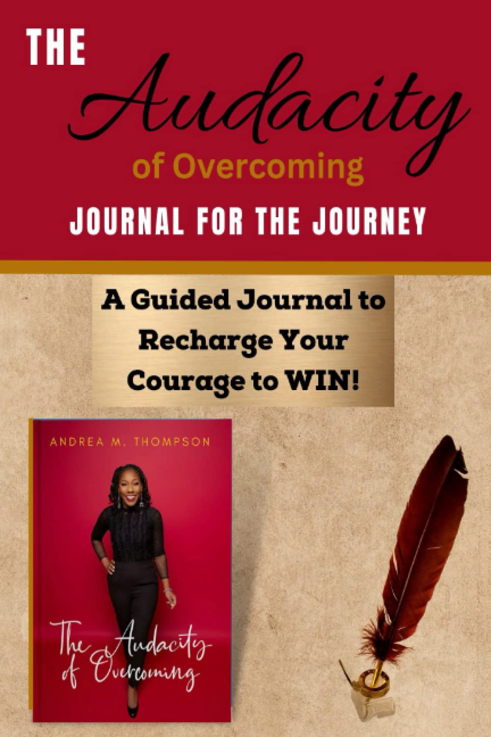 The Audacity of Overcoming: The Workbook Journal