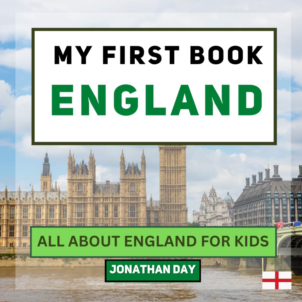 My First Book - England: All About England For Kids (My First Book - World Edition) - 6135