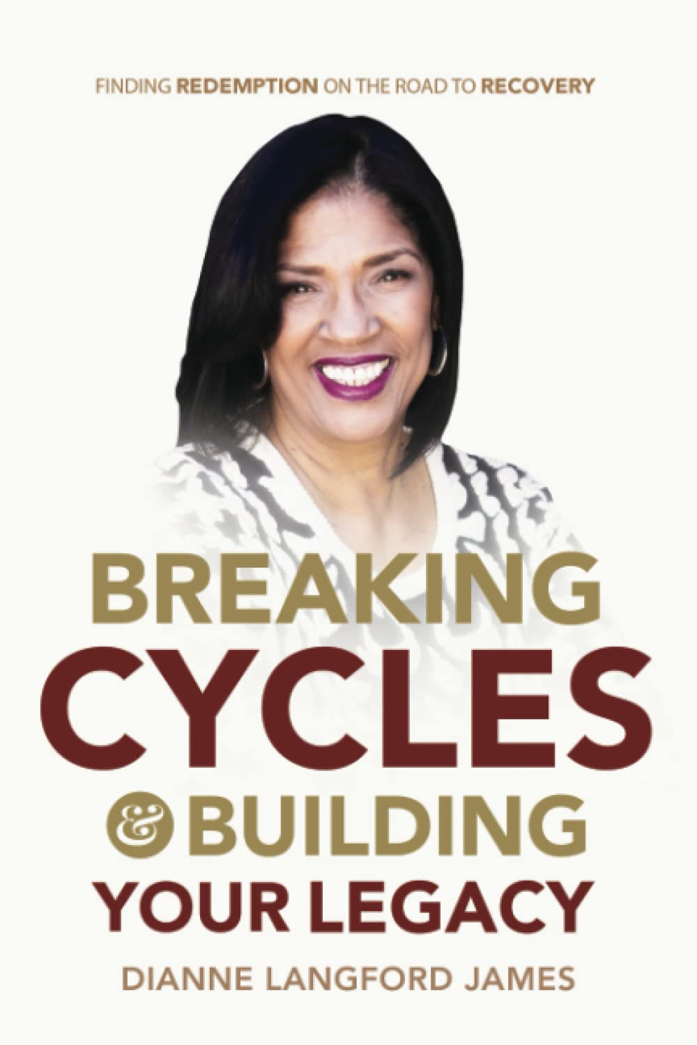 Breaking Cycles & Building Your Legacy: Finding Redemption On The Road To Recovery - 1033