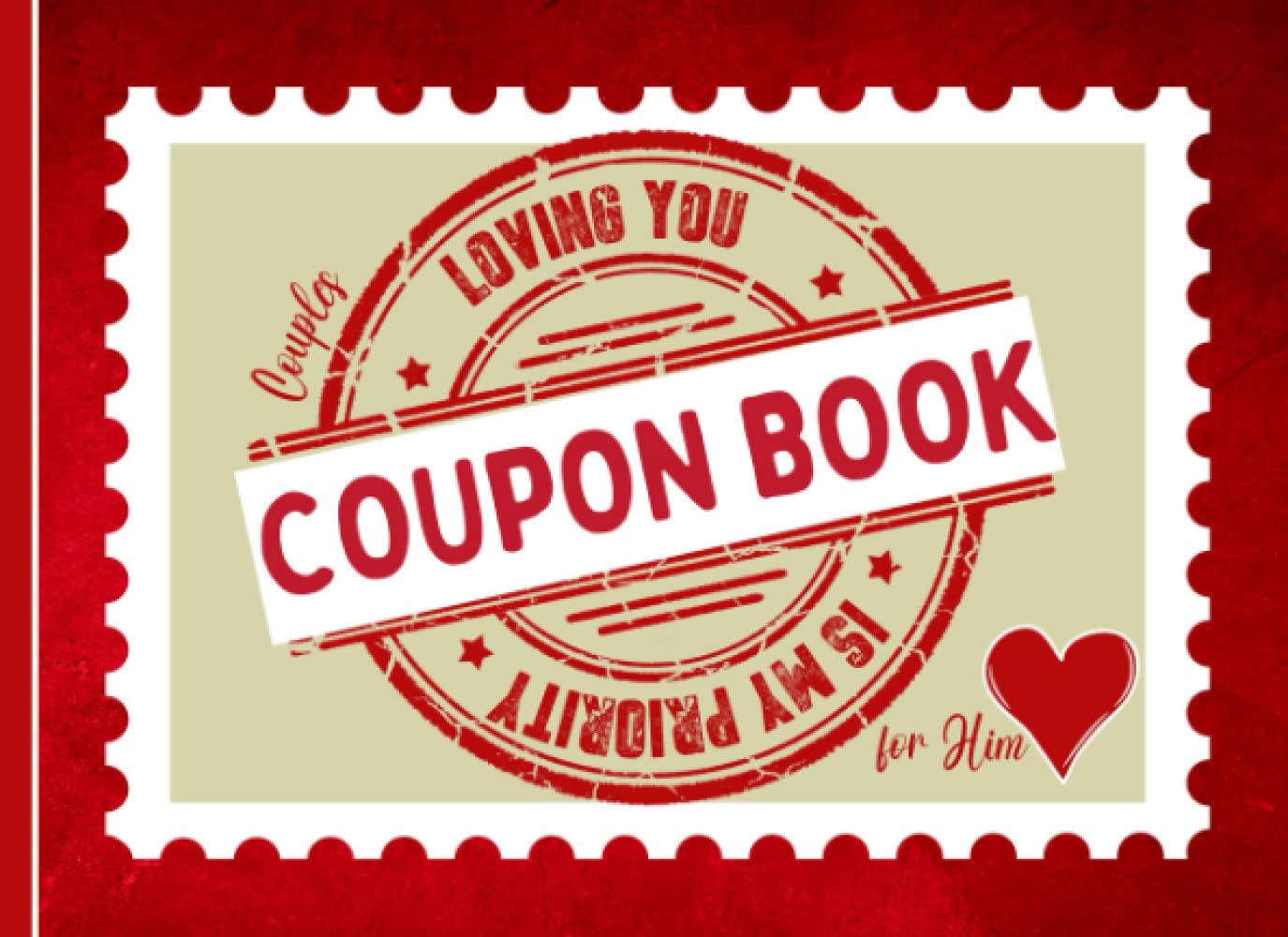 Couples Coupon Book For Him: 40 Love Vouchers With Naughty, Fun And Romantic Activities For Husband Or Boyfriend | For Anniversary, Birthday, Valentines Day - 774