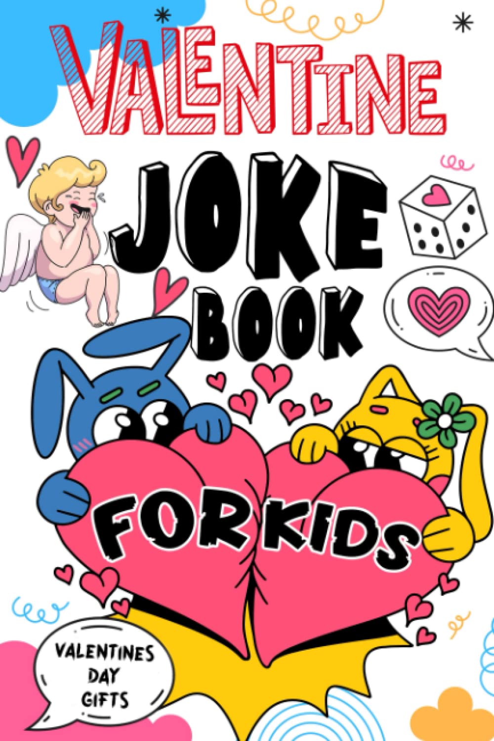 Valentines Day Gifts: Valentine Joke Book For Kids: Interactive Jokes For Boys And Girls - 2541