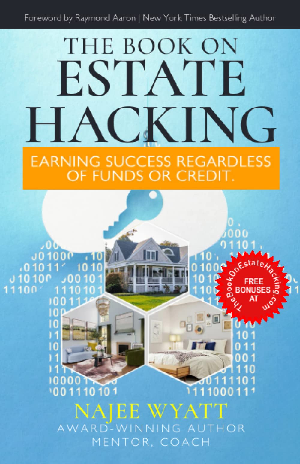 The Book On Estate Hacking: Earning Success Regardless of Funds or Credit - 6086