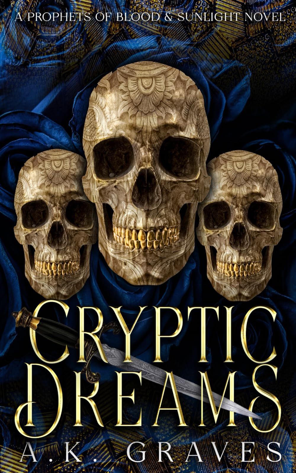 Cryptic Dreams: A Prophets of Blood & Sunlight Novel